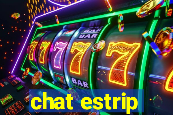 chat estrip